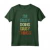 I'm Giusy Doing Giusy Things - Maglietta Personalizzata con Nome Giusy - Regalo Divertente per Compleanno