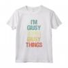 I'm Giusy Doing Giusy Things - Maglietta Personalizzata con Nome Giusy - Regalo Divertente per Compleanno