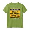 Divertente - Avvertimento Proprietà della Ragazza Pazza Maglietta - Regalo divertente per Fidanzata - Ideale per San Valentino, Natale, Compleanno