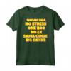 Good Sex No Stress One Boo Small Circle Big Checks - Maglietta Divertente per Compleanni e Natale - Design Slogan Meme Unico