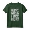 SORRY GIRLS I SUCK DICKS - Divertente Regalo Gay Maglietta Vintage - Ideale per Orgoglio Gay - Acquista Online