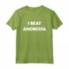 I Beat Anoressia - Maglietta divertente per Foodies - Design Citazione Buongustai