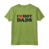 I Love Hot Dads - Tshirt Divertente per Papà - Design Sarcastico - Perfetta per un Regalo