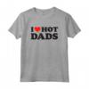 I Love Hot Dads - Tshirt Divertente per Papà - Design Sarcastico - Perfetta per un Regalo