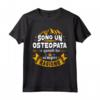 Sono Un Osteopata e quindi ho sempre Ragione - Maglietta Divertente per Uomo - Regalo per Osteopata a Natale, Compleanno, o Laurea