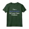 Middle School Math Teacher Of Course I Have Problems Maglietta - Funny Gift Design for Elementary or High School Maths Teacher