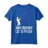 Fishing Pescatori Amo Quando si lei Piega Pesca Maglietta - Regalo Divertente per Pescatori Appassionati - Idea Regalo per Fratelli, Figli e Nonni