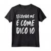 Penso che sia come dico - Maglietta con Frase Divertente per Uomini e Donne - Ideale per Regali Ironici