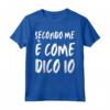 Penso che sia come dico - Maglietta con Frase Divertente per Uomini e Donne - Ideale per Regali Ironici