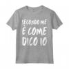 Penso che sia come dico - Maglietta con Frase Divertente per Uomini e Donne - Ideale per Regali Ironici