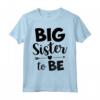 Big Sister To Be 2023 - Maglietta Annuncio di Gravidanza per Sorella Maggiore - Ideale per Baby Shower o Regalo