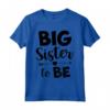 Big Sister To Be 2023 - Maglietta Annuncio di Gravidanza per Sorella Maggiore - Ideale per Baby Shower o Regalo