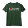 I Love My Hot Girlfriend - Amo la mia ragazza calda Maglietta - Design Vintage per Regali Romantici