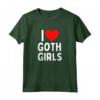 HapTiger Maglietta - I Love Goth Girls Retro Design Funny T-Shirt - Perfect for Boys, Girls, Men, Women - Ideal Gift for Christmas, Anniversary, Valentines Day, Birthday Party
