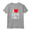 HapTiger Maglietta - I Love Goth Girls Retro Design Funny T-Shirt - Perfect for Boys, Girls, Men, Women - Ideal Gift for Christmas, Anniversary, Valentines Day, Birthday Party