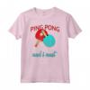 Ping Pong sta chiamando e devo andare - Divertente Maglietta per Amanti del Ping Pong - Regalo Compleanno o Natale