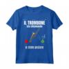 Trombone Sta Chiamando - Divertente Regalo Maglietta per Trombonisti Jazz - Ideale per Compleanno o Natale