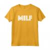 MILF Rosa Maglietta - Design Divertente - Regalo per Moglie Sexy o Fidanzata - Ideale per Festa della Mamma, Compleanno o Natale