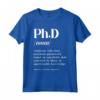 Ph.D Dottorato di Ricerca - Maglietta Divertente per la Laurea del 2021 - Ideale per Dottori in Filosofia e Accademici
