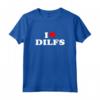 Funny I Love DILFs Red Heart Cool Maglietta - Perfect DILF Gift for Friends and Family - Buy Now!