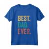 Best Dad Ever - Maglietta Vintage Retro per la Festa del Papà - Regalo retrò per il tuo papà