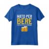 Nato Per Bere Costretto A Lavorare - Maglietta Divertente per Amante della Birra - Ideale Regalo per gli Appassionati di Birra