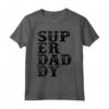 Superdaddy - Maglietta per la Festa del Papà con scritta Papà - Regalo Divertente per Papà e Nonno - Ideale per Compleanno o Natale