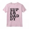 Superdaddy - Maglietta per la Festa del Papà con scritta Papà - Regalo Divertente per Papà e Nonno - Ideale per Compleanno o Natale