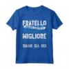 Super Regalo Miglior Fratello del Mondo - Maglietta Divertente per Compleanno o Natale - Ideale per la Festa del Papà