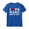 I Love To Make Boys Cry - Maglietta Vintage per Donne Che Amano Stili Originali - Acquista Online Design Divertente