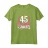 Compleanno 45 Anni Donna - Birthday Queen 45 - Maglietta 45esimo Compleanno Donna - Idea Regalo