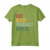 Eat Sleep Foucault Ripetere Filosofia Post-strutturalismo Maglietta - Design Colorato per Studenti e Appassionati - Acquista Online