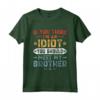 If You Think I'm An Idiot You Should Meet My Brother - Vintage Funny Maglietta - Retro-Inspired Tee for Sibling or Friend Gift