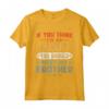 If You Think I'm An Idiot You Should Meet My Brother - Vintage Funny Maglietta - Retro-Inspired Tee for Sibling or Friend Gift