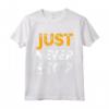 Just Never Stop Novelty Graphic Tee - Cool Quotes Design Maglietta - Motivational Gift for Friends and Family