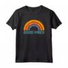 Good Vibes Only - Funny Positive Inspirational Distressed Maglietta for Peace and Love Enthusiasts