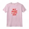 Ma papà lo amo - Classic Vintage Maglietta per Uomo - Ideale come Regalo Originale