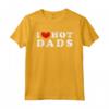 I Love Hot Dads - Maglietta Amo Papà Caldo - Design Vintage per un Regalo Divertente