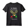 Padel Divertente - Idee Regalo per Giocatori di Padel e Tennis - Maglietta Fantastica per Appassionati di Sport