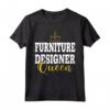 Funny MOBILI DESIGNER Queen Maglietta - Regalo Divertente per Natale o Occasioni Speciali - Ideale per Donne, Ragazze e Familiari