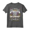 Designer Favolosa Divertente Donna Graphic Designer Maglietta - Regalo Unico per Natale e Compleanni - Citazione Spiritosa