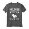 Retro Cat Motif - Hold On I See A Devon Rex Cat Maglietta - Regalo per Amanti dei Gatti e Proprietari di Devon Rex