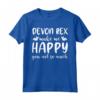 Cats Make Me Happy You Not So Much Devon Rex Cat Maglietta - Design Unico per Amanti dei Gatti Devon Rex - Regalo Perfetto per Proprietari di Gatti