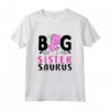 Grande Sorella Saurus 2021 - Maglietta Famiglia Corrispondente Dinosauro Ragazza - Regalo per Sorella Maggiore o Annuncio Gravidanza