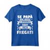 Divertente Regalo Per La Festa Del Papà - Maglietta Padre Tuttofare - Se Papà Non Riesce a Ripararlo Siamo Tutti Fregati