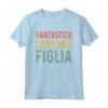 Festa del papà - Maglietta Divertente Regalo per Papà da Figlia - Fantastico come Mia Figlia