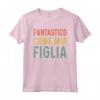 Festa del papà - Maglietta Divertente Regalo per Papà da Figlia - Fantastico come Mia Figlia