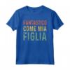 Festa del papà - Maglietta Divertente Regalo per Papà da Figlia - Fantastico come Mia Figlia