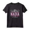 Nadia | Questo è L'aspetto Della Megliore del Mondo Maglietta - Regalo Personalizzato per Compleanno o Natale