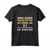 Dj Testo Divertente Idea Simpatica Uomo Ragazzo Disc Jockey Maglietta - Regalo per Dj Ironico e Sarcastico per Festa del Papà o Compleanno